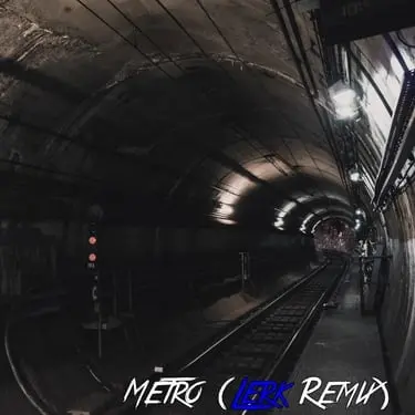 Metro (Lerk Remix) Cover